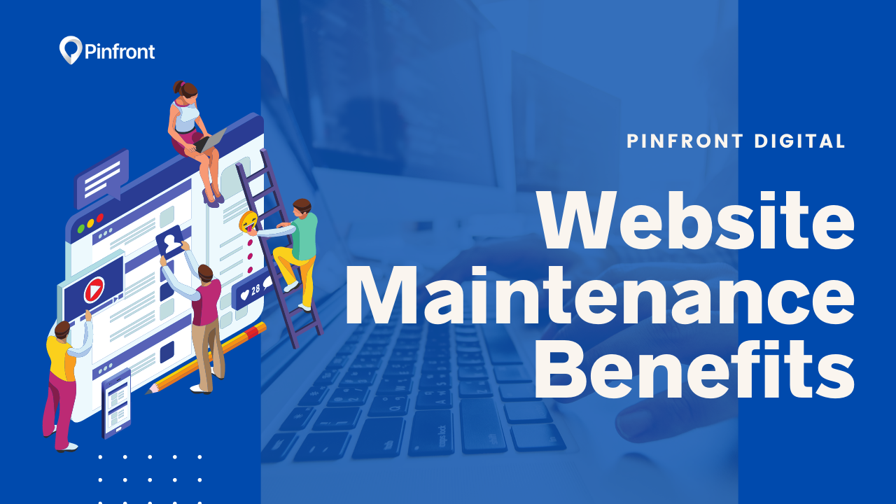 Website Maintenance Benefits in businesses